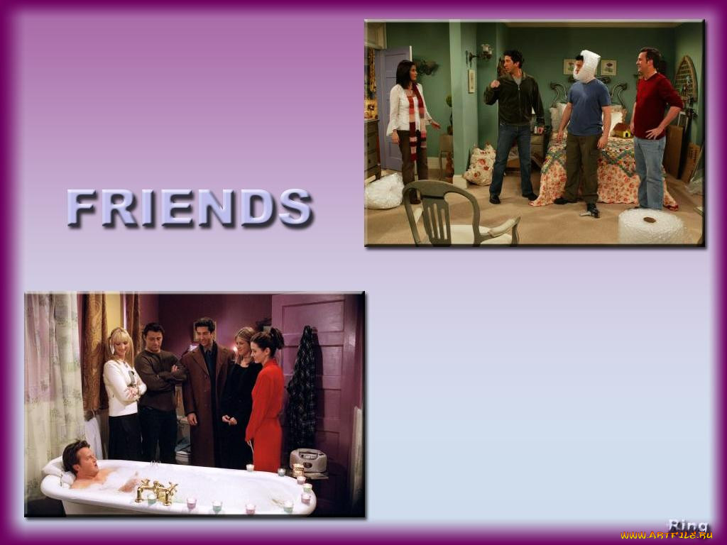 , , friends
